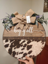 Load image into Gallery viewer, Hey Y'all Cowhide Sign