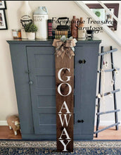 Load image into Gallery viewer, Go Away Entry Sign