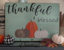 Load image into Gallery viewer, Thankful & Blessed Autumn Sign