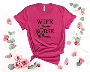 Wife & Nurse Tee